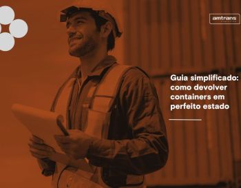 Guia Simplificado: COMO DEVOLVER CONTAINERS EM PERFEITO ESTADO